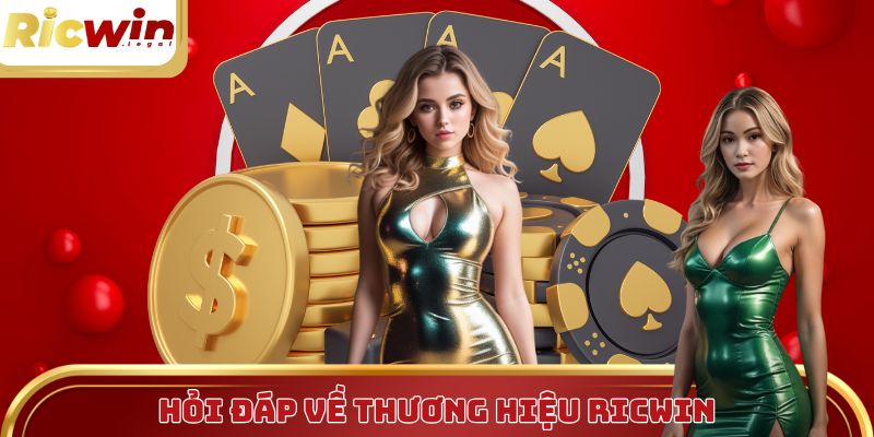 Hỏi đáp về thương hiệu Ricwin