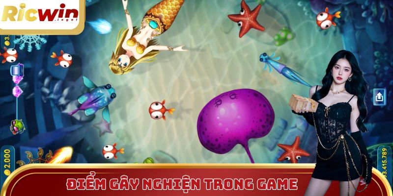 Bắn cá Ricwin - Những điểm gây nghiện