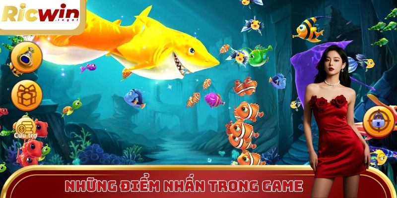 Điểm nhấn game bắn cá online