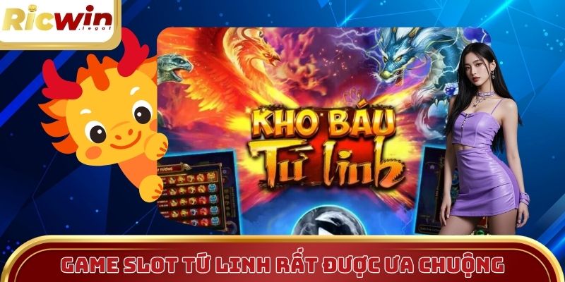 Game slot Tứ Linh rất được ưa chuộng